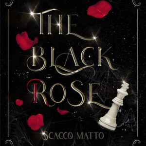 Libro Scacco matto. The black rose di Selene Piromallo - ean 9788820074708 - Sperling & Kupfer