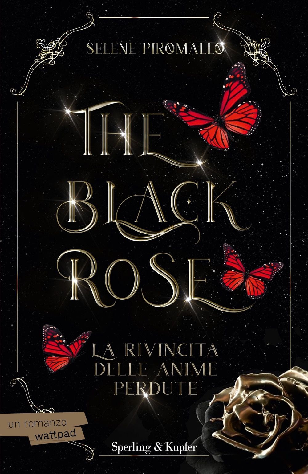 Libro rivincita delle anime perdute. The black rose di Selene Piromallo - ean 9788820074715 - Sperling & Kupfer