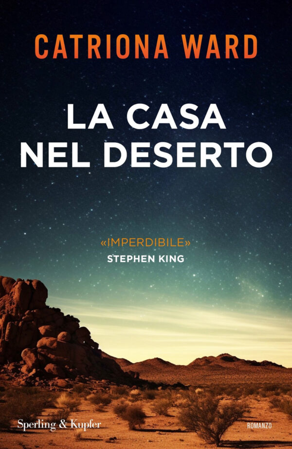 Libro casa nel deserto di Catriona Ward - ean 9788820075033 - Sperling & Kupfer