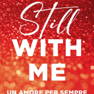 Libro Still with me. Un amore per sempre di Jessica Cunsolo - ean 9788820075187 - Sperling & Kupfer