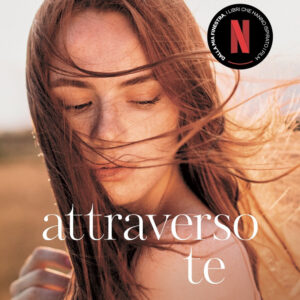 Libro Attraverso te di Ariana Godoy - ean 9788820075255 - Sperling & Kupfer