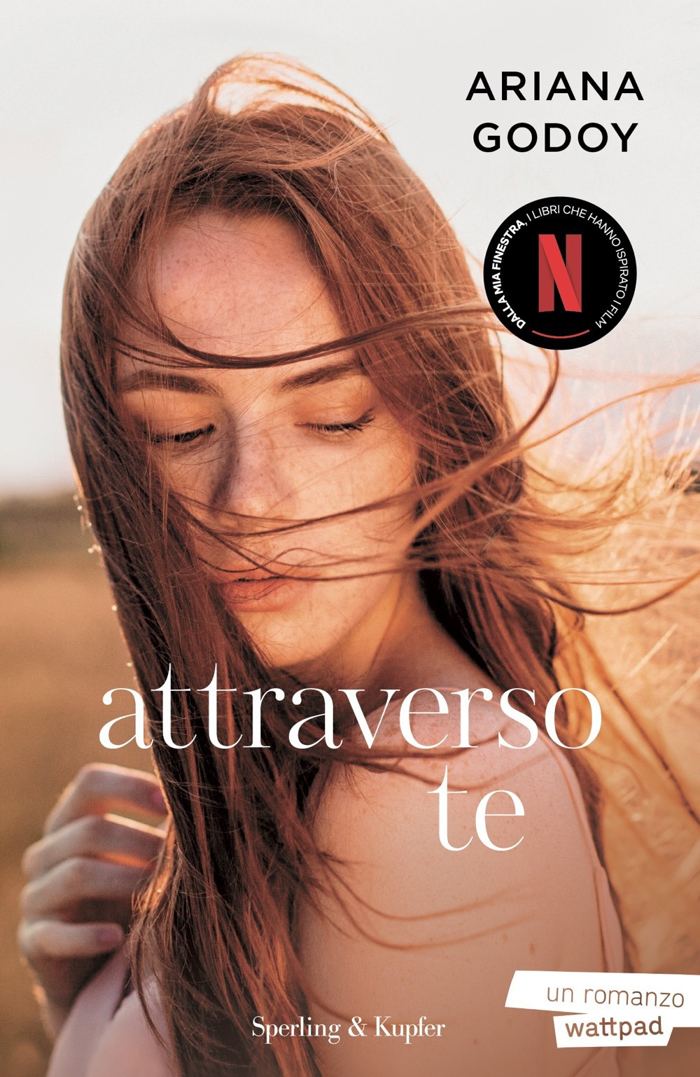 Libro Attraverso te di Ariana Godoy - ean 9788820075255 - Sperling & Kupfer