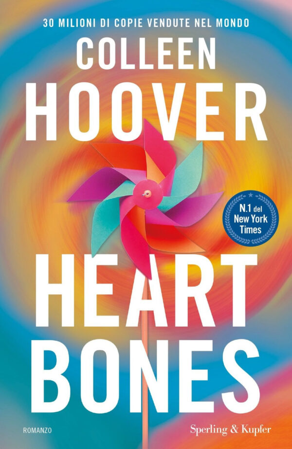 Libro Heart bones. Ediz. italiana di Colleen Hoover - ean 9788820075460 - Sperling & Kupfer