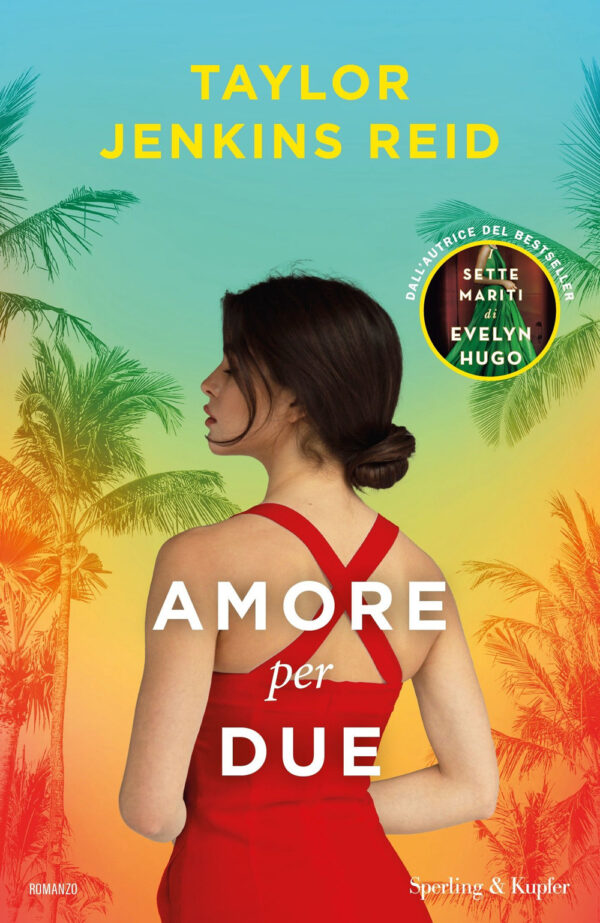 Libro Amore per due di Taylor Jenkins Reid - ean 9788820075552 - Sperling & Kupfer