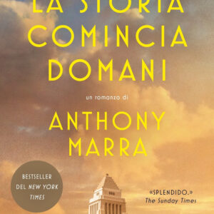 Libro storia comincia domani di Anthony Marra - ean 9788820075637 - Frassinelli