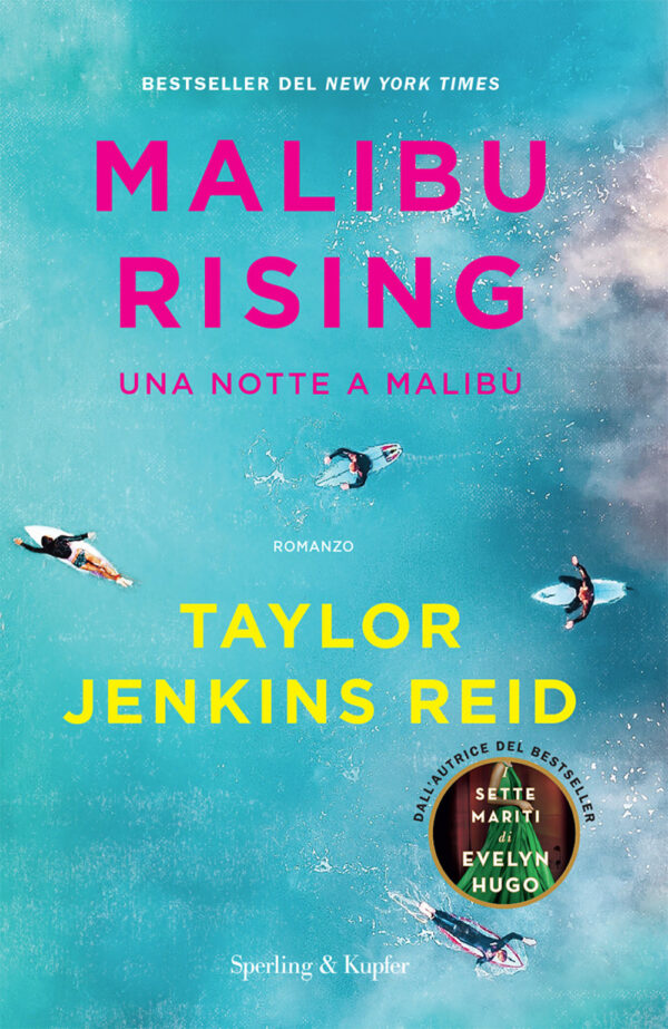 Libro Malibu rising. Una notte a Malibù di Taylor Jenkins Reid - ean 9788820075903 - Sperling & Kupfer
