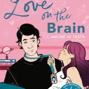 Libro Love on the brain. L'amore in testa di Ali Hazelwood - ean 9788820076061 - Sperling & Kupfer