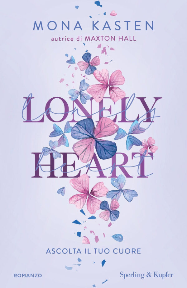 Libro Lonely heart di Mona Kasten - ean 9788820076320 - Sperling & Kupfer