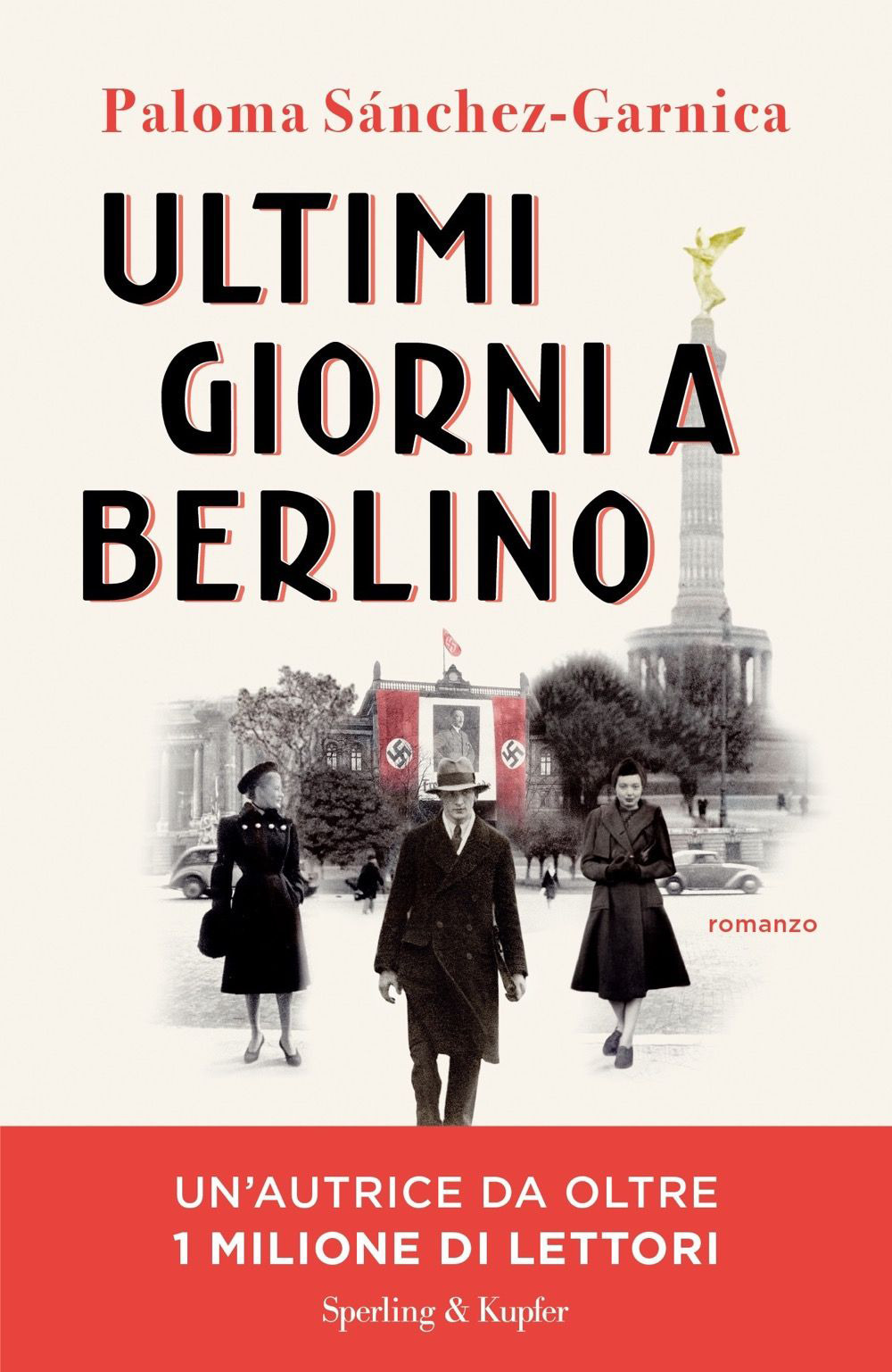 Libro Ultimi giorni a Berlino di Paloma Sánchez-Garnica - ean 9788820076658 - Sperling & Kupfer