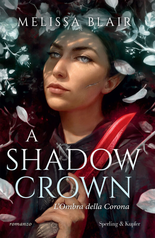 Libro shadow crown. L'ombra della corona di Melissa Blair - ean 9788820076702 - Sperling & Kupfer