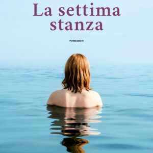 Libro settima stanza di Miriam Candurro - ean 9788820076726 - Sperling & Kupfer