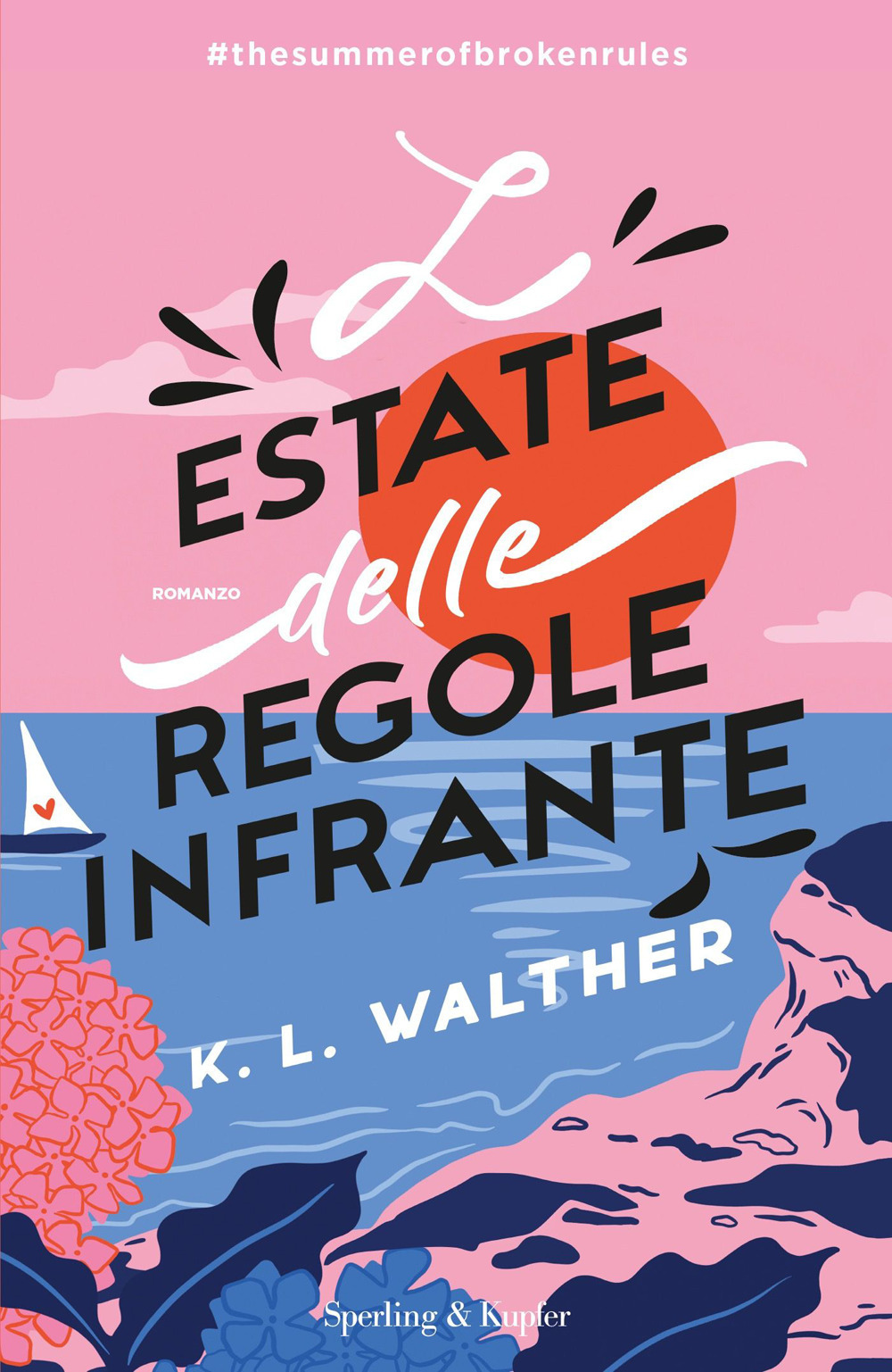Libro estate delle regole infrante di K. L. Walther - ean 9788820076979 - Sperling & Kupfer