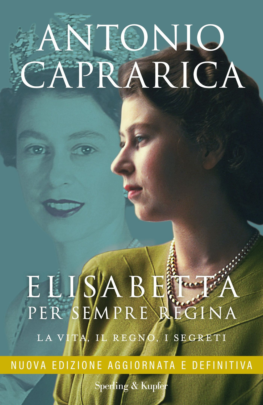 Libro Elisabetta. Per sempre regina. La vita