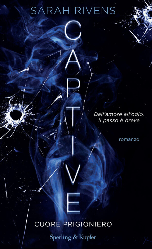 Libro Cuore prigioniero. Captive di Sarah Rivens - ean 9788820077112 - Sperling & Kupfer