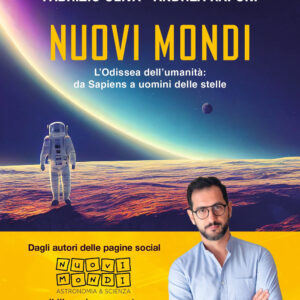 Libro Nuovi mondi. L’Odissea dell’umanità: da Sapiens a uomini delle stelle di F. Giacomo Carrozzo; Fabrizio Oliva; Andrea Raponi - ean 9788820077297 - Sperling & Kupfer