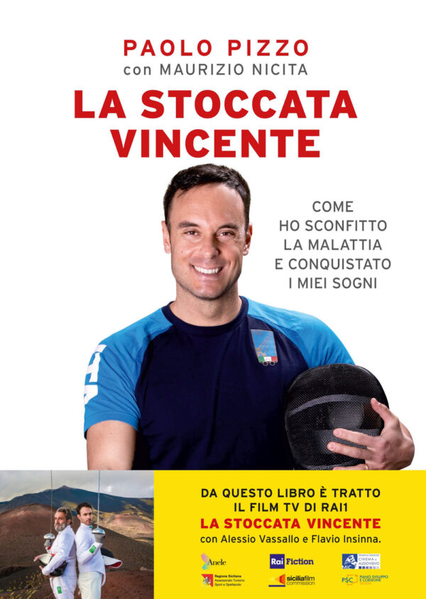 Libro stoccata vincente. Come ho sconfitto la malattia e conquistato i miei sogni di Paolo Pizzo; Maurizio Nicita - ean 9788820077303 - Sperling & Kupfer