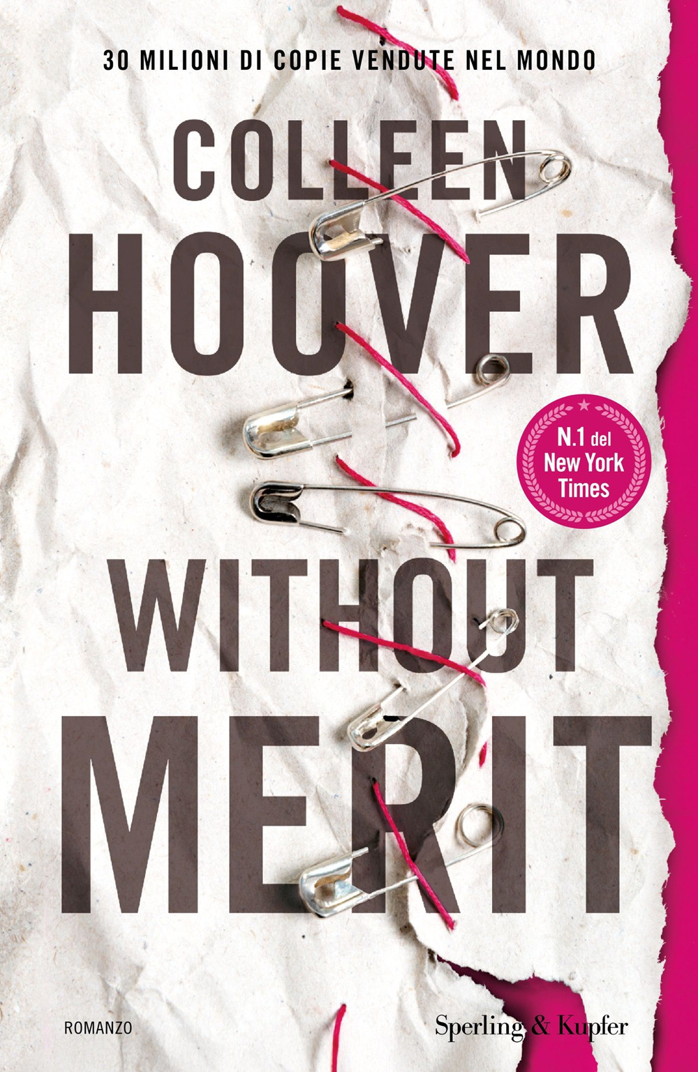Libro Without merit. Ediz. italiana di Colleen Hoover - ean 9788820077532 - Sperling & Kupfer