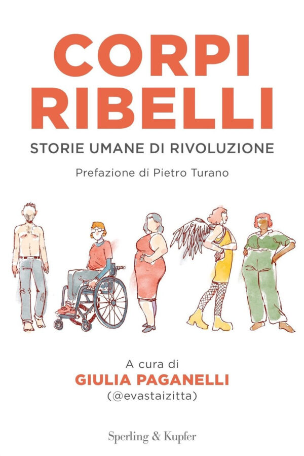Libro Corpi ribelli. Storie umane di rivoluzione di  - ean 9788820077594 - Sperling & Kupfer