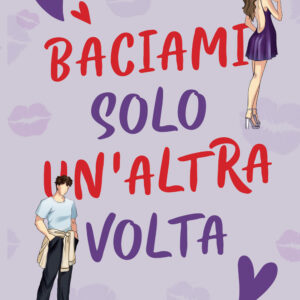 Libro Baciami solo un'altra volta di Nadia Rigodanza - ean 9788820077754 - Sperling & Kupfer