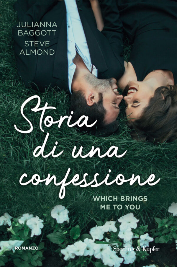 Libro Storia di una confessione di Julianna Baggott; Steve Almond - ean 9788820078171 - Sperling & Kupfer
