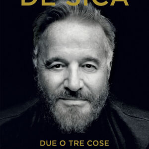 Libro Due o tre cose che mi sono capitate. Gli incontri di una vita di Christian De Sica - ean 9788820078232 - Sperling & Kupfer