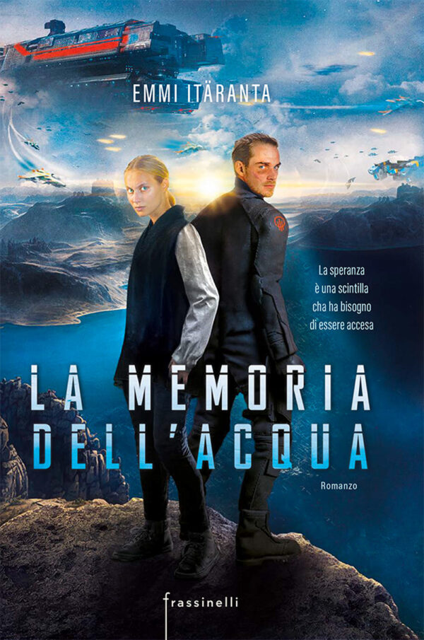 Libro memoria dell'acqua. Ediz. tie-in di Emmi Itaranta - ean 9788820078249 - Frassinelli