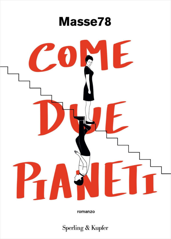 Libro Come due pianeti di Masse78 - ean 9788820078287 - Sperling & Kupfer