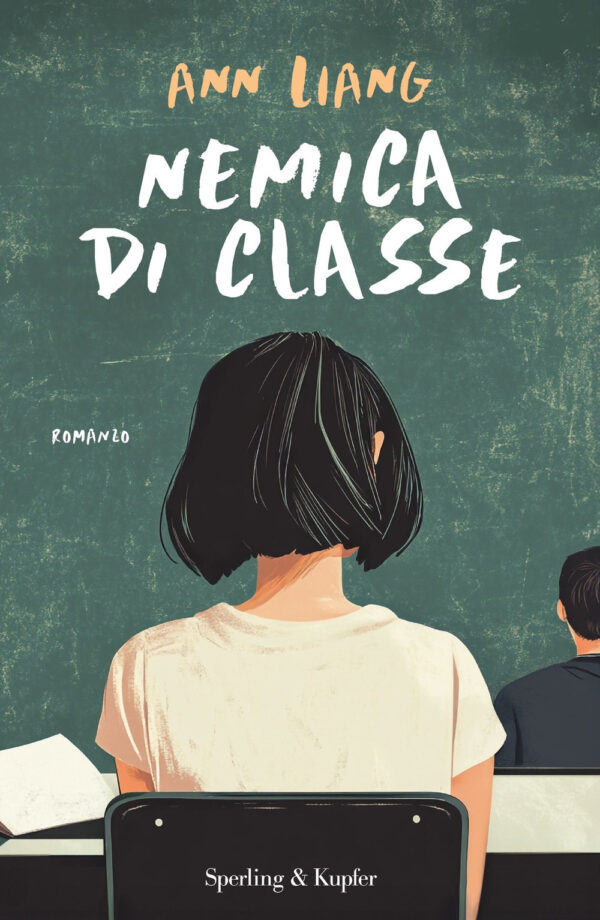 Libro Nemica di classe di Ann Liang - ean 9788820078423 - Sperling & Kupfer