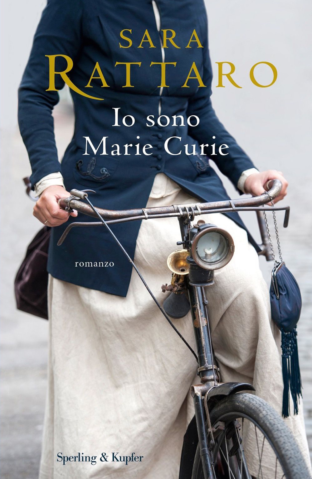 Libro Io sono Marie Curie di Sara Rattaro - ean 9788820078461 - Sperling & Kupfer