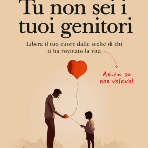 Libro Tu non sei i tuoi genitori. Libera il tuo cuore dalle scelte di chi ti ha rovinato la vita. Anche se non voleva! di Maria Beatrice Alonzi - ean 9788820078690 - Sperling & Kupfer