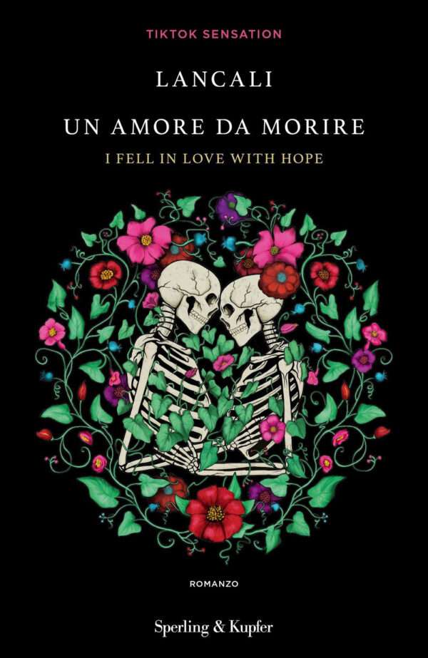 Libro amore da morire. I fell in love with hope di Lancali - ean 9788820078744 - Sperling & Kupfer
