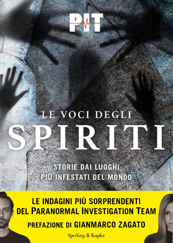 Libro voci degli spiriti. Storie dai luoghi più infestati del mondo di PIT - ean 9788820078874 - Sperling & Kupfer