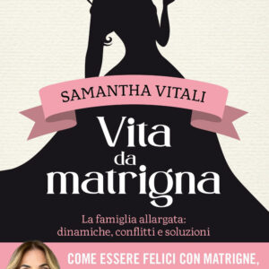 Libro Vita da matrigna. La famiglia allargata: dinamiche