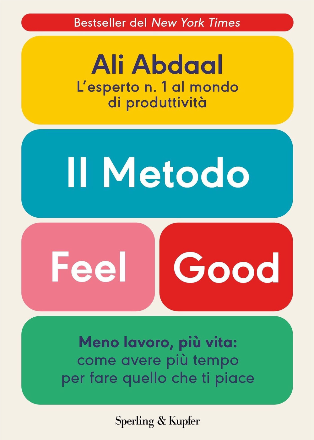 Libro metodo Feel Good. Meno lavoro