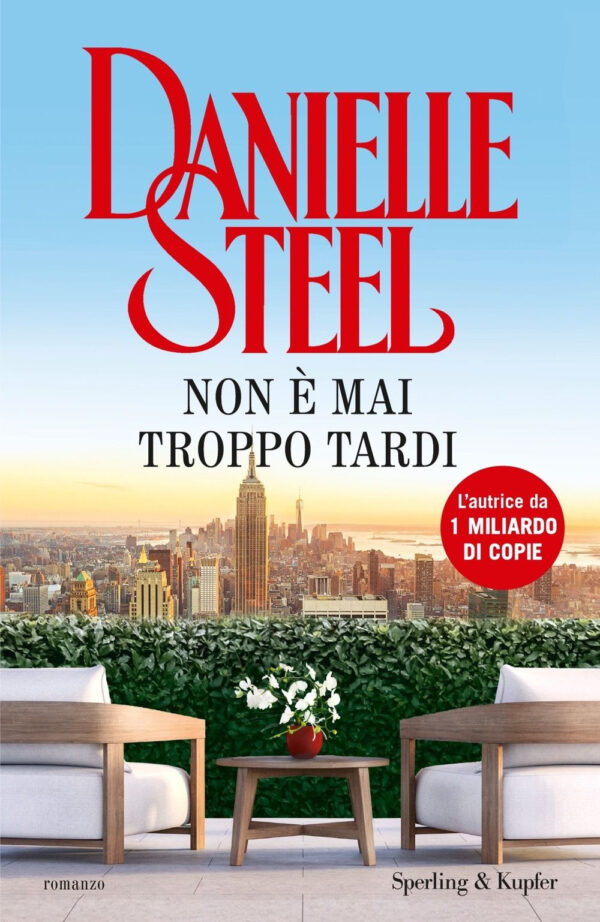 Libro Non è mai troppo tardi di Danielle Steel - ean 9788820080037 - Sperling & Kupfer