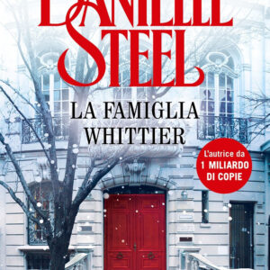 Libro famiglia Whittier di Danielle Steel - ean 9788820080044 - Sperling & Kupfer