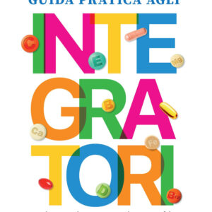 Libro Guida pratica agli integratori. Vitamine e minerali di Giovanna Geri - ean 9788820080082 - Sperling & Kupfer