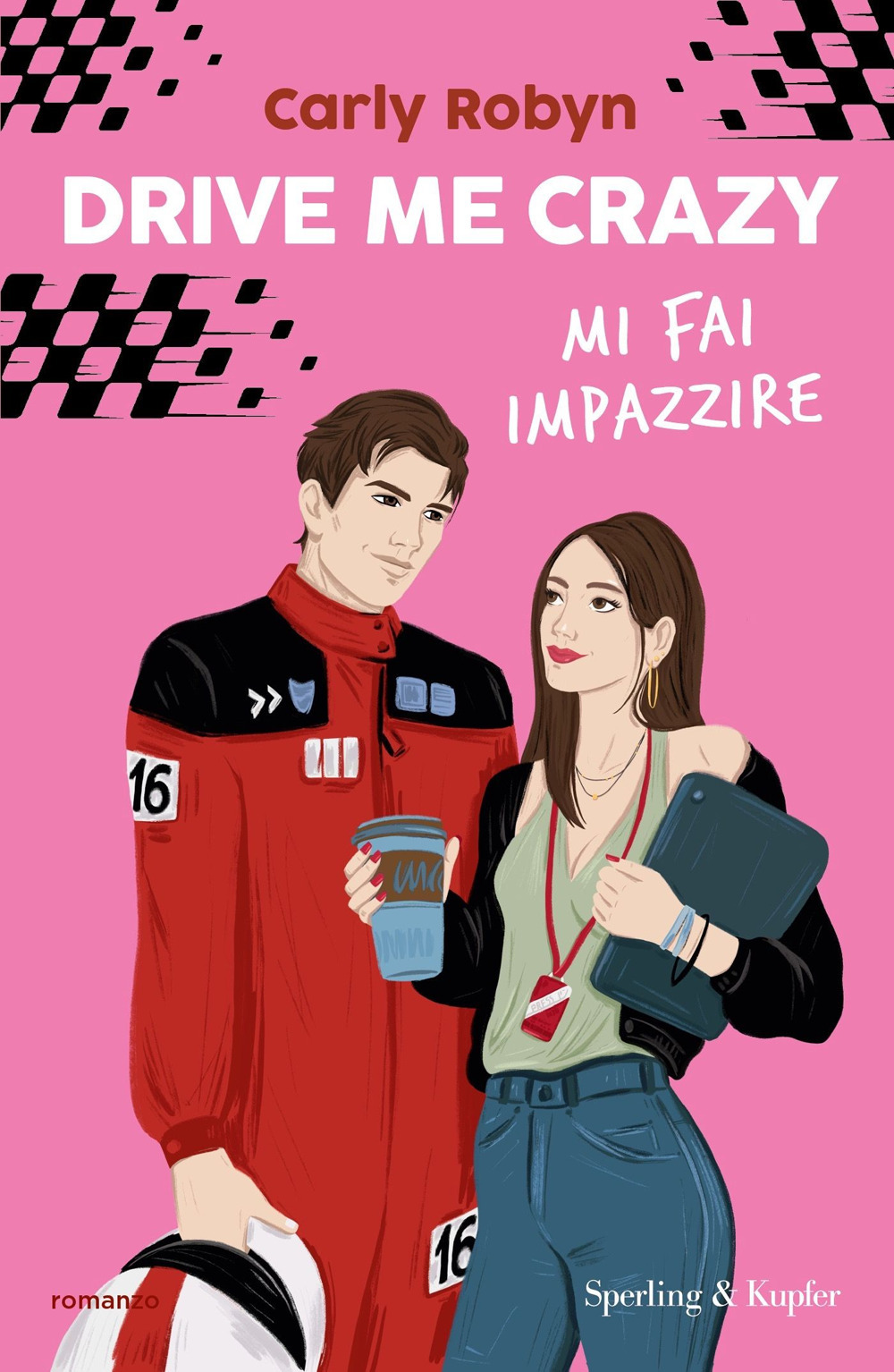 Libro Drive me crazy. Mi fai impazzire di Carly Robyn - ean 9788820080181 - Sperling & Kupfer