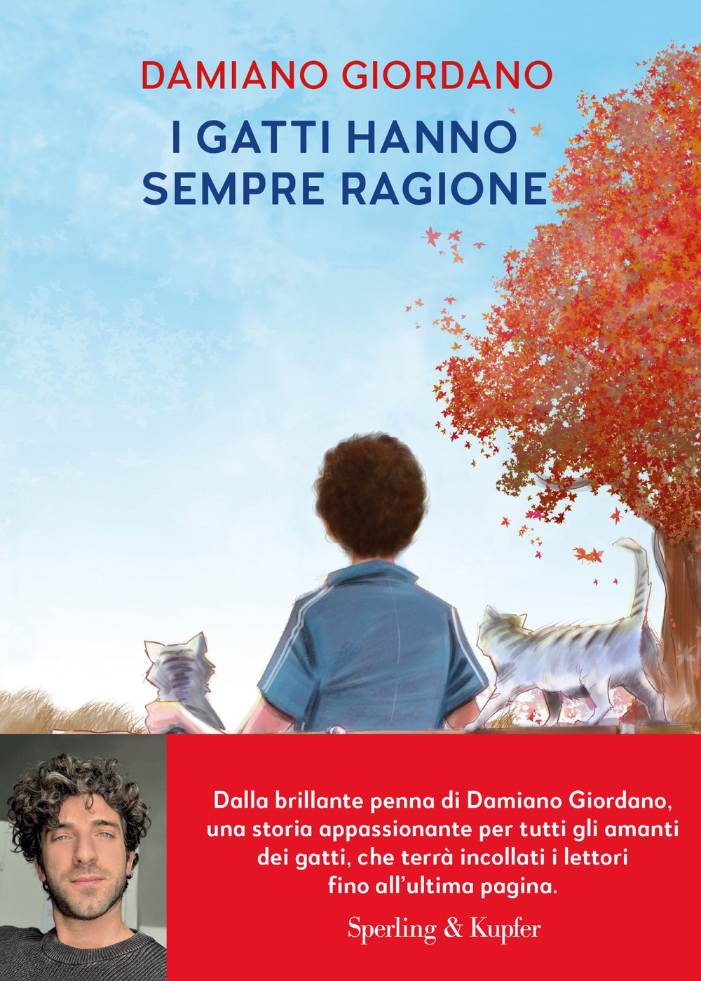 Libro gatti hanno sempre ragione di Damiano Giordano - ean 9788820080303 - Sperling & Kupfer