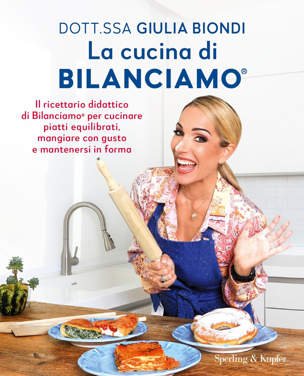 Libro cucina di Bilanciamo®. Il ricettario didattico di Bilanciamo® per cucinare piatti equilibrati