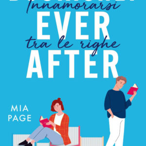 Libro Bookishly ever after. Innamorarsi tra le righe di Mia Page - ean 9788820081171 - Sperling & Kupfer