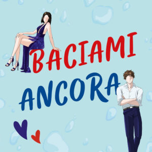 Libro Baciami ancora di Nadia Rigodanza - ean 9788820081409 - Sperling & Kupfer