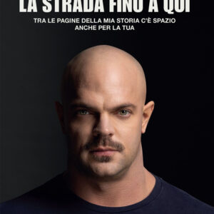 Libro strada fino a qui. Tra le pagine della mia storia c'è spazio anche per la tua di Danny Lazzarin - ean 9788820081492 - Sperling & Kupfer