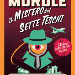 Libro Murdle. Il mistero dei sette teschi. 64 enigmi logici davvero malvagi di G.T. Karber - ean 9788820081669 - Sperling & Kupfer