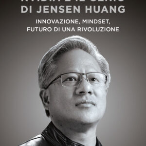 Libro Nvidia e il genio di Jensen Huang. Innovazione
