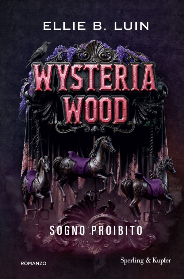 Libro Wysteria wood. Sogno proibito di Ellie B. Luin - ean 9788820082291 - Sperling & Kupfer