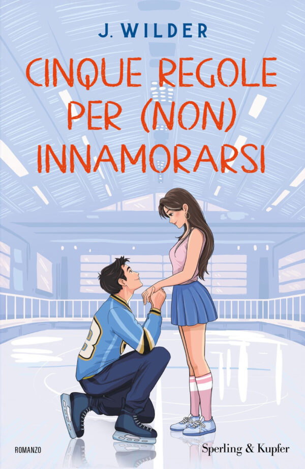 Libro Cinque regole per (non) innamorarsi di J. Wilder - ean 9788820082369 - Sperling & Kupfer