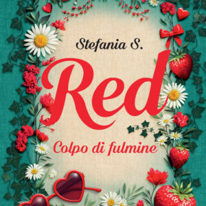 Libro Red. Colpo di fulmine di Stefania S. - ean 9788820082437 - Sperling & Kupfer