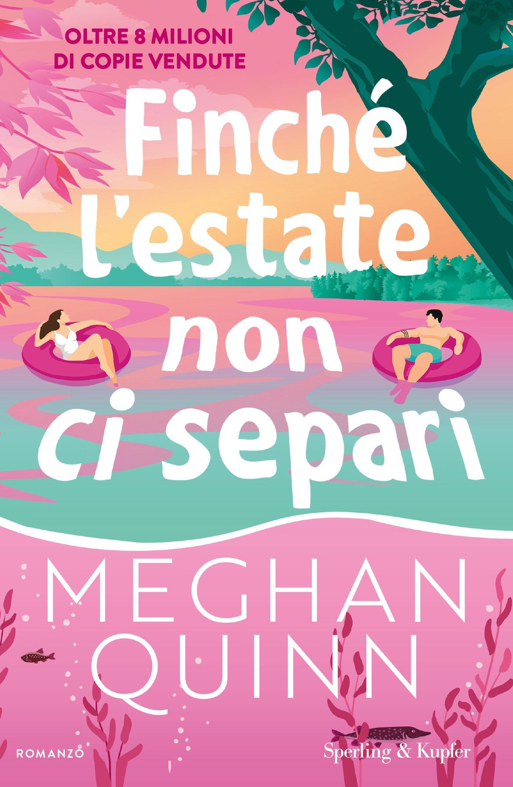 Libro Finché l'estate non ci separi di Meghan Quinn - ean 9788820082482 - Sperling & Kupfer