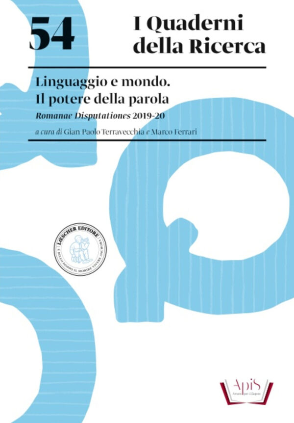 Libro Linguaggi e mondo. Il potere della parola. Romanae Disputationes 2019-20 di  - ean 9788820138691 - Loescher